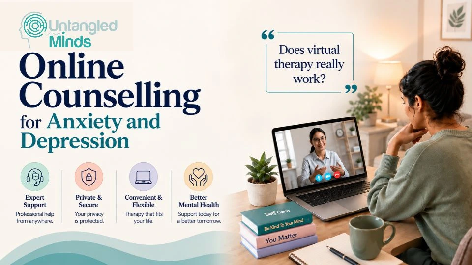 Online Counselling for Anxiety and Depression: Does Virtual Therapy Actually Work?